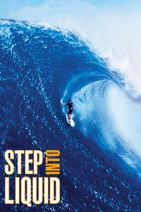 Step Into Liquid - Poster