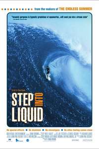 Step Into Liquid - Poster