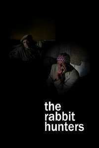 The Rabbit Hunters - Poster