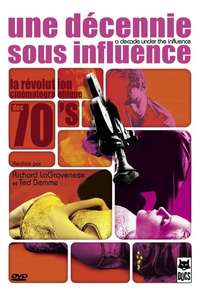 A Decade Under the Influence - Poster