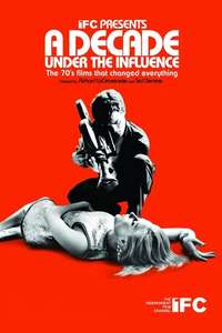 A Decade Under the Influence - Poster