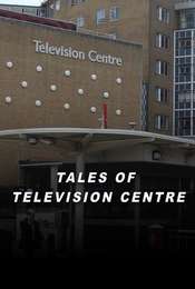 Tales of Television Centre