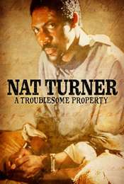 Nat Turner: A Troublesome Property