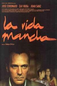 La vida mancha - Poster