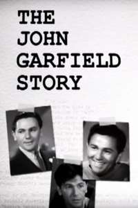 The John Garfield Story - Poster