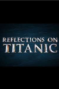 Reflections on Titanic - Poster