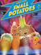Meet the Small Potatoes
