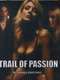 Trail of Passion