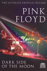 Pink Floyd: Dark Side of the Moon: The Ultimate Critical Review - Poster