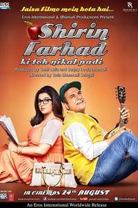 Shirin Farhad Ki Toh Nikal Padi - Poster