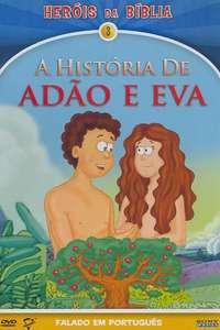 Greatest Heroes and Legends of The Bible: The Garden of Eden - Poster