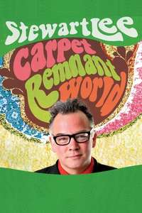 Stewart Lee: Carpet Remnant World - Poster