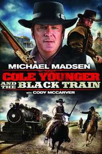 Cole Younger & The Black Train - Poster