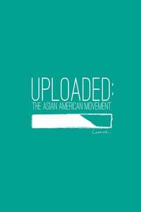 Uploaded: The Asian American Movement - Poster