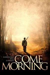 Come Morning - Poster