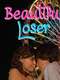 Beautiful Loser