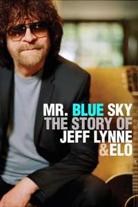 Mr. Blue Sky: The Story of Jeff Lynne & ELO - Poster