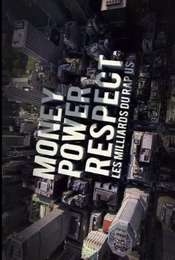 Money  Power  Respect: Hip Hop Billion Dollar Industry