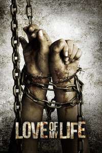 Love of My Life - Poster