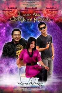 Hanya Aku Cinta Kau Seorang - Poster