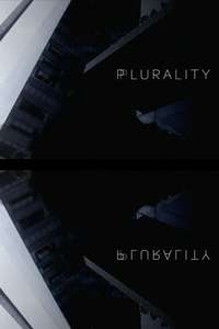 PLURALITY - Poster
