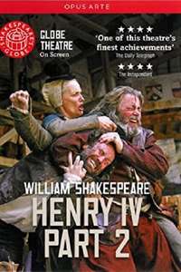 Henry IV Part 2: Shakespeare's Globe Theatre - Poster