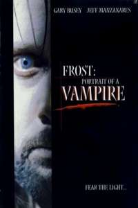 Frost: Portrait of a Vampire - Poster