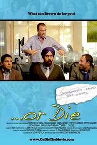 ...Or Die - Poster