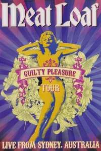 Meat Loaf: Guilty Pleasure Tour Live from Sydney - Poster