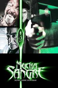 Mucha Sangre - Poster