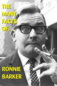 The Many Faces of Ronnie Barker - Poster