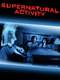Supernatural Activity