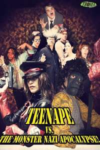 Teenape Vs. The Monster Nazi Apocalypse - Poster