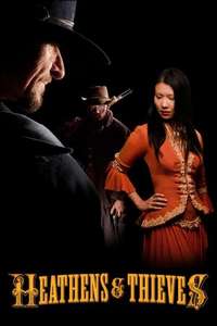 Heathens and Thieves - Poster