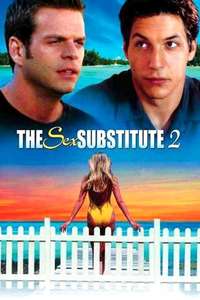 The Sex Substitute 2 - Poster