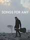 Songs for Amy