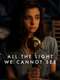 All the Light We Cannot See : Season 1