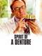 Spirit of a Denture