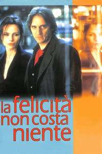 La Felicità non costa niente - Poster