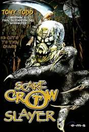 Scarecrow Slayer