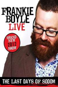 Frankie Boyle - Live - The Last Days of Sodom - Poster