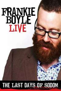 Frankie Boyle - Live - The Last Days of Sodom - Poster