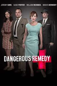Dangerous Remedy - Poster