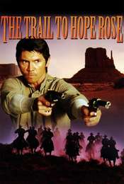 The Trail to Hope Rose
