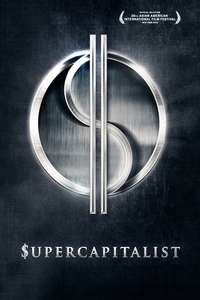 Supercapitalist - Poster