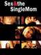 Sex & the Single Mom