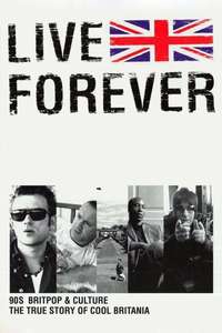 Live Forever - Poster