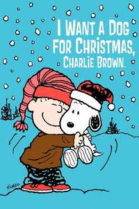 I Want a Dog for Christmas  Charlie Brown - Poster