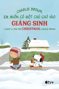 I Want a Dog for Christmas  Charlie Brown - Poster