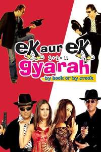 Ek Aur Ek Gyarah: By Hook or by Crook - Poster